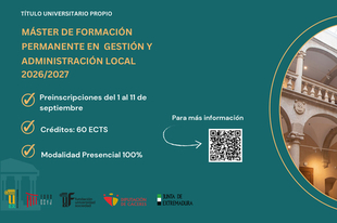 La Diputación y la UEx convocan una nueva edición del Máster en Gestión y Administración Local