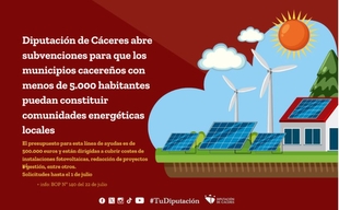 Diputación de Cáceres abre subvenciones para los municipios cacereños con menos de 5.000 habitantes puedan constituir comunidades energéticas locales