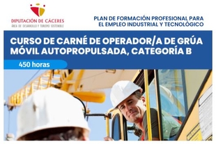 La Diputación de Cáceres oferta 15 plazas para un curso gratuito de carné de grúa móvil autopropulsada de categoría b